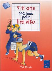 Cover of: 140 jeux pour lire vite, 7-11ans