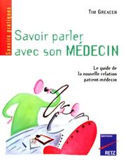 Cover of: Savoir parler avec son médecin