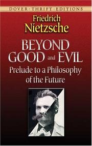 Cover of: Beyond good and evil: prelude to a philosophy of the future