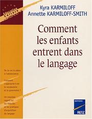 Cover of: Comment les enfants entrent dans langage