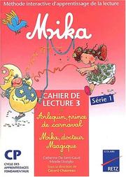 Cover of: Mika - Cahier de lecture 3: Arlequin, prince de carnaval - Mika, docteur Magique