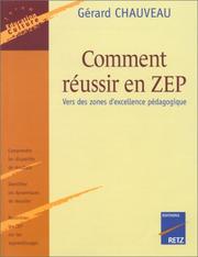 Cover of: Comment réussir en ZEP : Vers des zones d'excellence pédagogique