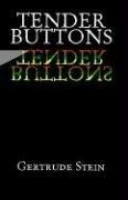 Cover of: Tender buttons by Gertrude Stein