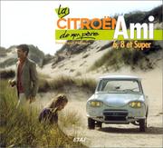 Cover of: La Citroën ami 6, 8 et Super de mon père