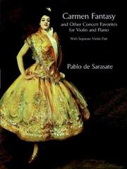 Cover of: Carmen Fantasy and Other Concert Favorites for Violin and Piano: With Separate Violin Part