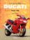 Cover of: Ducati. tous les modeles depuis 1960