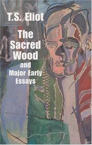 Cover of: The sacred wood and major early essays
