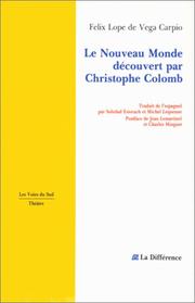 Cover of: Le Nouveau Monde découvert par Christophe Colomb by Lope de Vega