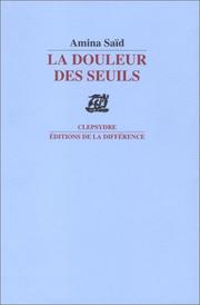 Cover of: La Douleur des seuils