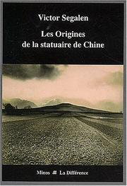 Cover of: Les origines de la statuaire de chine