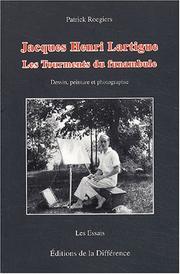 Cover of: Jacques-henri lartigue - les tourments du funambule