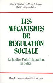 Cover of: Les Mécanismes de régulation sociale