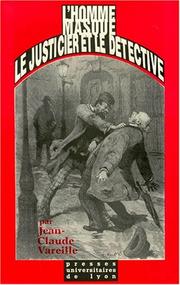 Cover of: L'homme masqué, le justicier et le détective