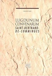 Cover of: Lugdunum Convenarum, Saint-Bertrand-de-Comminges