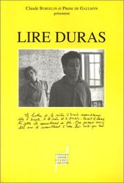 Cover of: Lire Duras by Pierre de Gaulmyn, Claude Burgelin