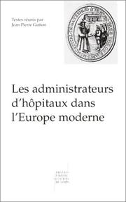 Cover of: Les Administrateurs d'hôpitaux dans l'Europe moderne