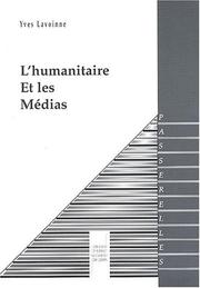 Cover of: L'humanitaire et les medias