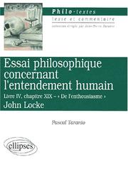 Essai philosophique concernant l'entendement humain "De l'enthousiasme" - Livre IV, chapitre XIX by pascal Taranto