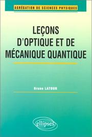 Cover of: Leçons d'optique et de mécanique quantique
