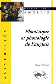 Cover of: Phonétique et phonologie de l'anglais by Michel Ginésy