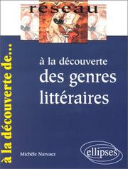 A la découverte des genres littéraires by Michèle Narvaez