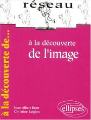 Cover of: A la découverte de l'image