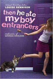 Cover of: Then He Ate My Boy Entrancers by Louise Rennison