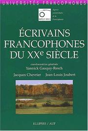 Cover of: Ecrivains francophones du xxe siecle by Gasquy Chevrier