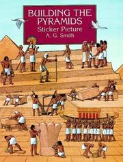 Cover of: Building the Pyramids Sticker Picture: With 34 Reusable Peel-and-Apply Stickers (Sticker Picture Books)