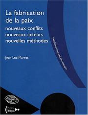 Cover of: La fabrication de la paix