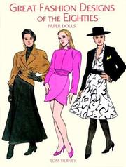 Cover of: Great Fashion Designs of the Eighties Paper Dolls (Paper Doll Series) by Tom Tierney