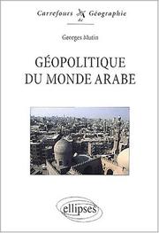 Géopolitique du monde arabe by Mutin