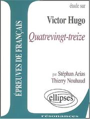 Cover of: Victor Hugo, Quatrevingt treize