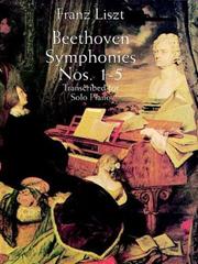 Cover of: Beethoven Symphonies Nos. 1-5 Transcribed for Solo Piano