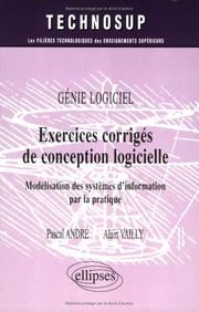 Cover of: Exercices corriges de conception logicielle modélisation des systemes d'information par la pratique by Andre Vailly