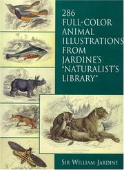 Cover of: 286 Full-Color Animal Illustrations: From Jardine's "Naturalist's Library" (Dover Pictorial Archive Series)