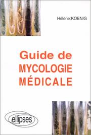 Cover of: Guide de mycologie médicale