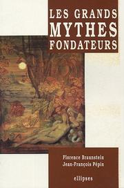 Cover of: Les grands mythes fondateurs