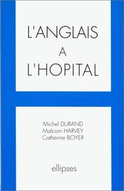 Cover of: L'Anglais à l'hopital