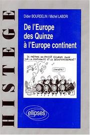 Cover of: De l'Europe des Quinze à l'Europe continent by Bourdelin /Labori