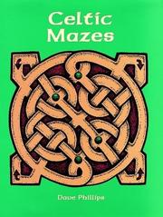 Cover of: Celtic Mazes by Dave Phillips