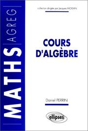 Cover of: Cours d'algèbre