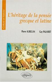 L'héritage de la pensée grecque et latine by Auregan /Palayet