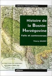 Cover of: Histoire de la Bosnie-Herzégovine by Mudry