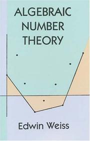 Cover of: Algebraic number theory by Edwin Weiss