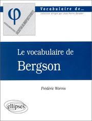 Cover of: Le vocabulaire de Bergson by Worms