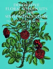 Decorative floral woodcuts of the sixteenth century by Henri Louis Duhamel du Monceau