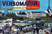 Cover of: Verbomania : cahier pour conjuguer les verbes français