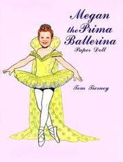 Cover of: Megan the Prima Ballerina Paper Doll (Paper Doll Series) by Tom Tierney