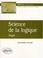 Cover of: Science de la logique